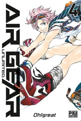 Air Gear (unlimited) tome 4