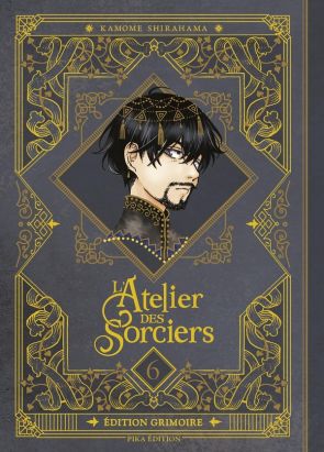 L'atelier des sorciers (édition grimoire) tome 6