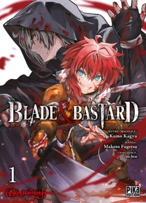 Blade & Bastard tome 1