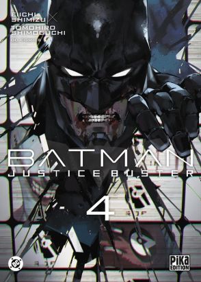 Batman - justice buster tome 4