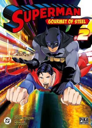 Superman - Gourmet of steel tome 2