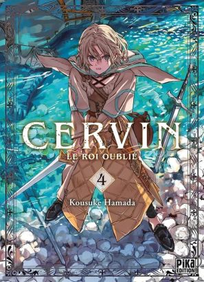 Cervin - Le roi oublié tome 4