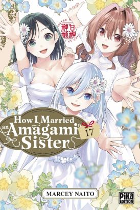 How I married an Amagami sister tome 17