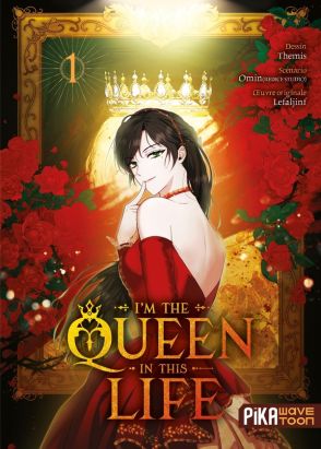 I'm the queen in this life tome 1 + standee offert