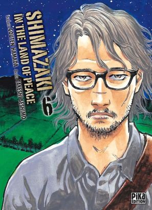 Shimazaki in the land of peace tome 6