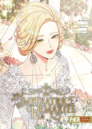 L'impératrice remariée tome 9 L'impératrice remariée tome 9