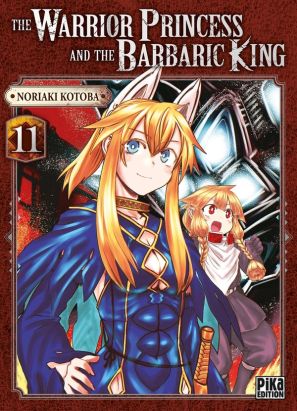 The warrior princess and the barbaric king tome 11