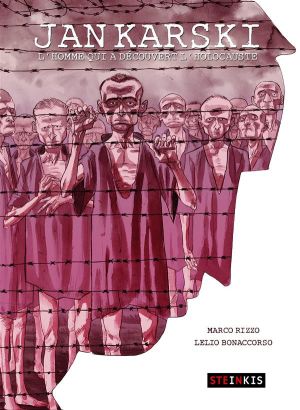 Jan Karski - l'homme qui a découvert l'holocauste Jan Karski - l'homme qui a découvert l'holocauste