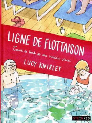 Ligne de flottaison - Carnet de bord de ma croisière senior