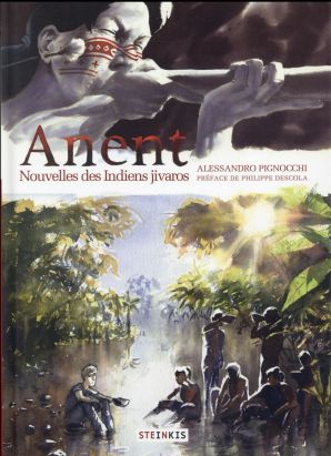 Anent - Nouvelles des indiens Jivaros