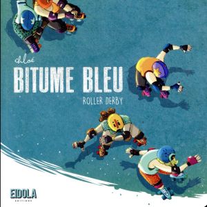 Bitume bleu - roller derby