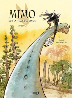 Mimo sur la trace des dinos - intégrale