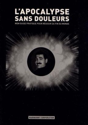 L'apocalypse sans douleurs