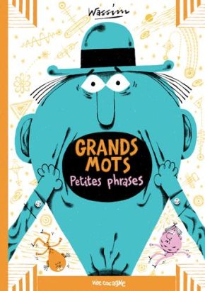 grands mots ; petites phrases