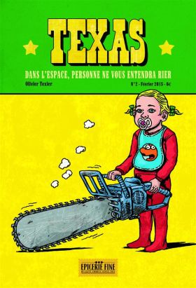 Texas tome 2 - dans l'espace, personne ne vous entendra rier