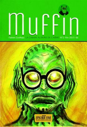 Muffin tome 2 - la cabane au bord de l'abîme