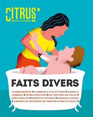 Citrus tome 2 - faits divers