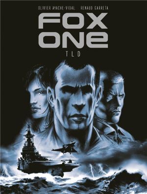 Fox One Tome 2 ; T L D Fox One Tome 2 ; T L D