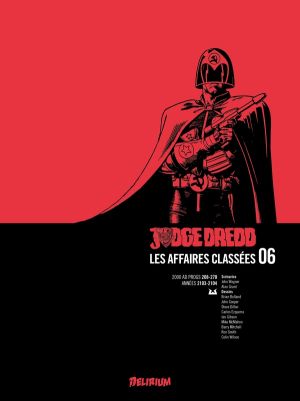 Judge Dredd - les affaires classées tome 6