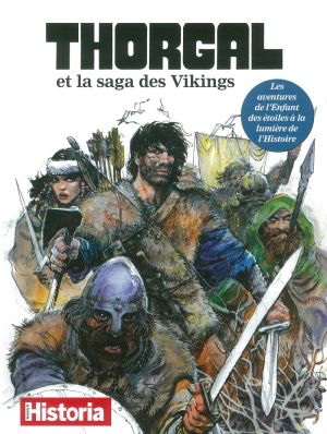 Historia hors-série - Thorgal et la saga des Vikings