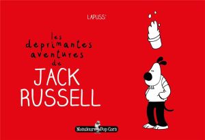 les déprimantes aventures de Jack Russel