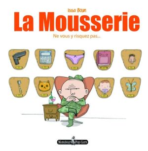 La Mousserie tome 1