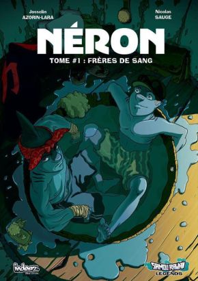 Néron tome 1 - frères de sang