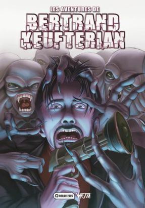 Les aventures de Bertrand Keufterian
