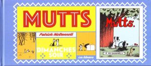 Mutts tome 3 - Dimanche soir