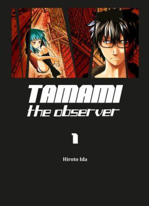 Tamami the observer tome 1