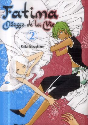 Fatima, déesse de la vie Tome 2 Fatima, déesse de la vie Tome 2