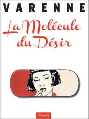 la molécule du désir