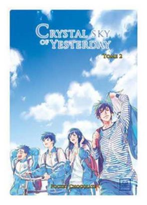 Crystal sky of yesterday tome 2