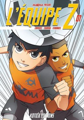 L'équipe Z tome 1