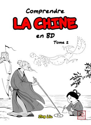 Comprendre la Chine en BD tome 2