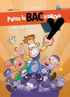 Passe la bac d'abord tome 2