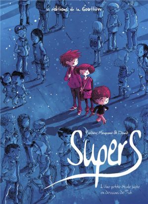 Supers tome 1