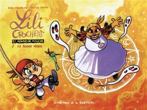 Lili Crochette et Monsieur Mouche tome 2