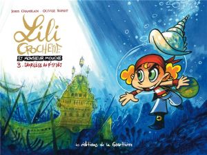 Lili Crochette tome 3