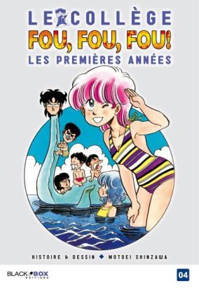 Le collège Fou Fou Fou - Les premières années tome 4