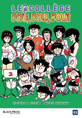 Le collège fou fou fou tome 3