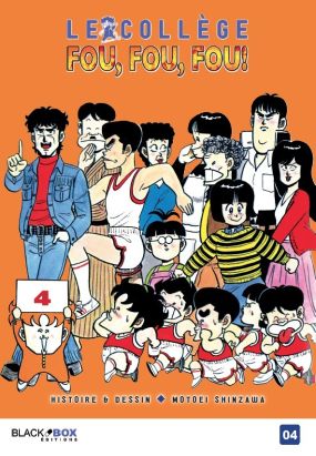 Le collège fou fou fou tome 4