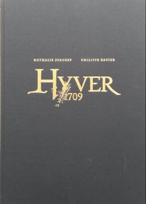 Hyver 1709 - tirage de tête tome 1