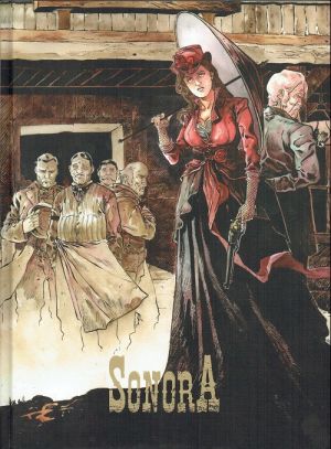 Sonora - tirage de tête - tomes 1 + 2