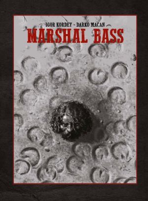 Marshal Bass - tirage luxe tomes 5 + 6