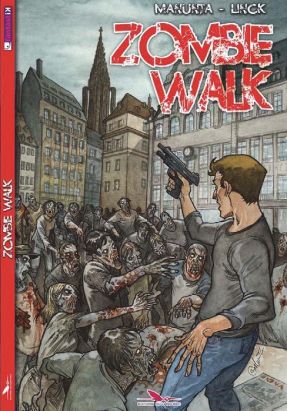 Zombie walk tome 1