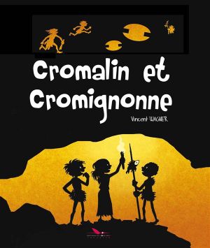 Cro-malin et Cro-mignonne