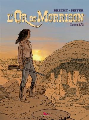 L'or de Morrison tome 2