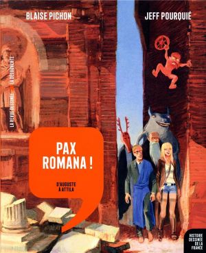 Pax romana ! D'Auguste à Attila