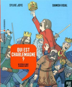L'empire de Charlemagne - De Pépin le Bref à Hugues Capet